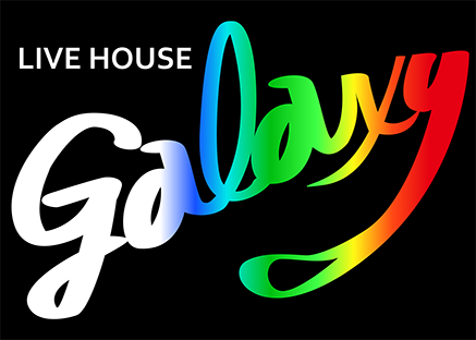 LIVE HOUSE Galaxy